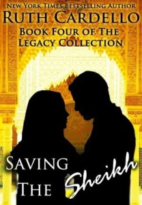 Book 4 Saving The Sheikh (Legacy Collection)