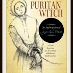 Puritan Witch: The Redemption of Rebecca Eames