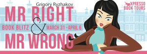 Mr Right and Mr Wrong by Grigory Ryzhakov 