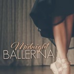 Midnight Ballerina