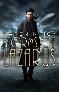 Storms of Lazarus by Karen Kincy