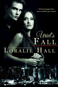 Uriel’s Fall by Loralie Hall