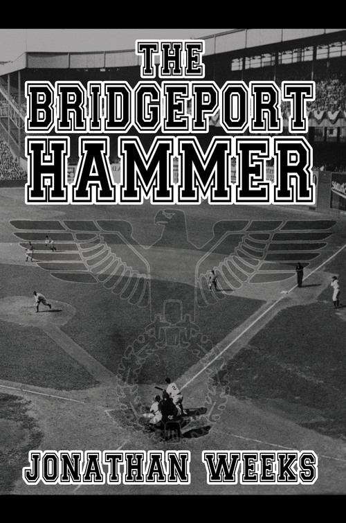 The Bridgeport Hammer