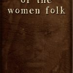 "Struggles of the Women Folk"