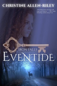 EVENTIDE (Iron Falls, Book One)