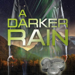 A DARK RAIN