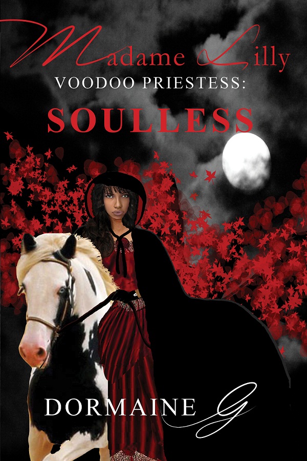 Madame Lilly, Voodoo Priestess: Soulless (Volume 2)