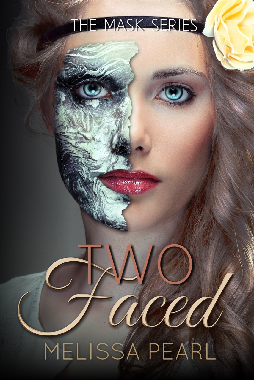 Two Faced by Melissa Pearl